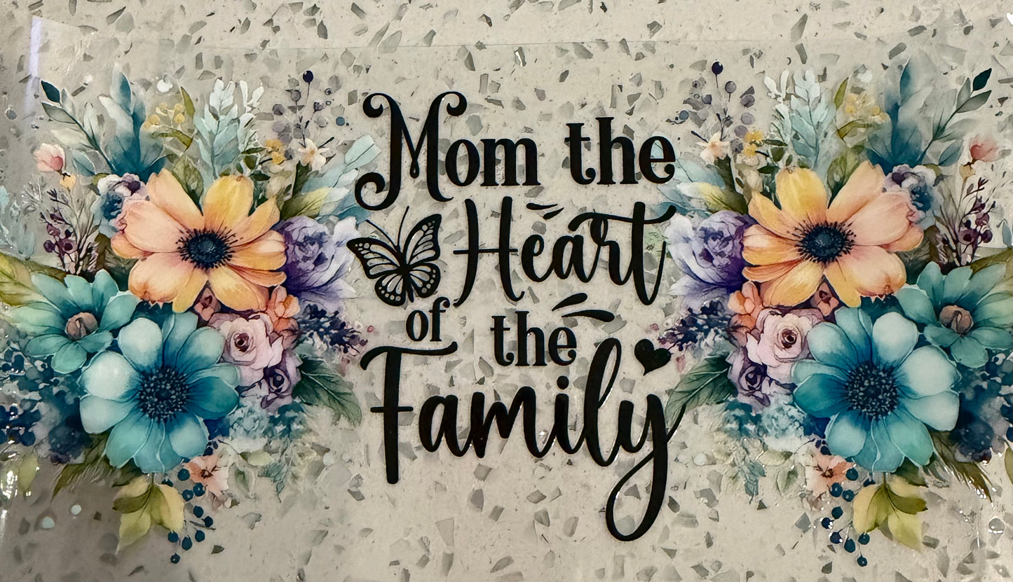 Mom heart of the family