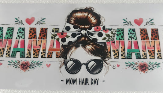 Mom hair day