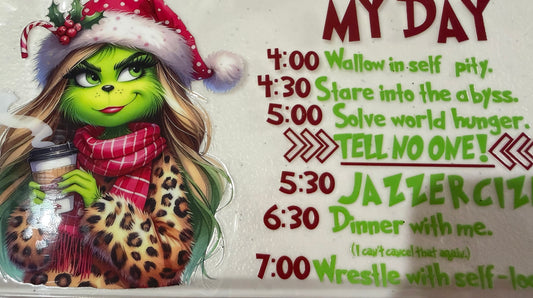 My day girl grinch