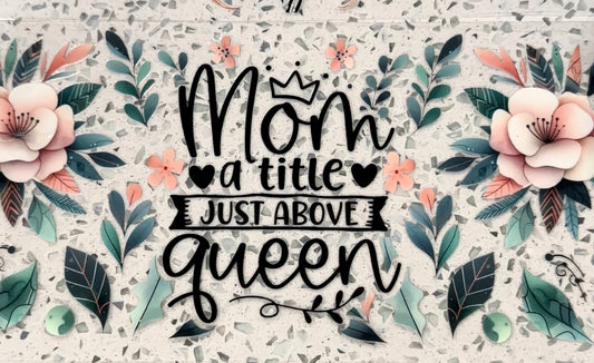 Mom queen